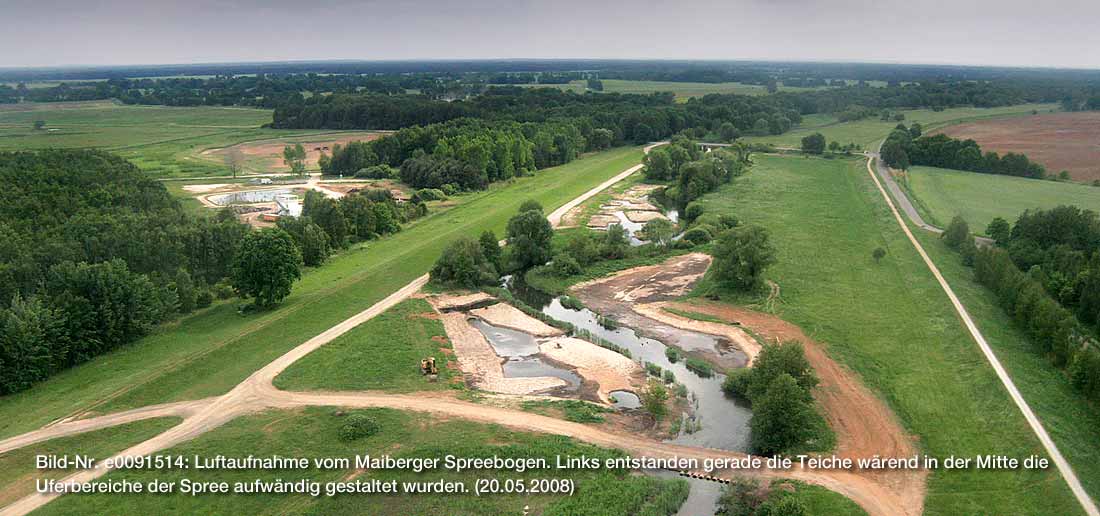 Links wird gerade ein Teil der Maiberger Teichlandschaft gestaltet, während in der Mitte des Bildes Uferbereiche der Spree naturnah aufgearbeitet werden. (2008)